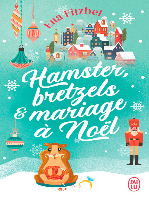 Title details for Hamster, bretzels et mariage à Noël by Ena Fitzbel - Available